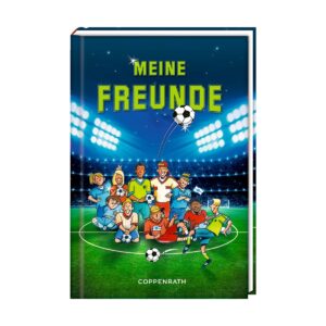 Meine Freunde - Fussball