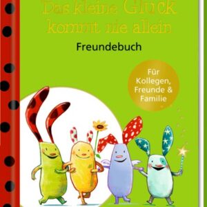 Freundebuch für Kollegen, Freunde & Familie